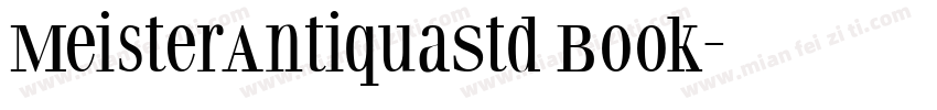 MeisterAntiquaStd Book字体转换